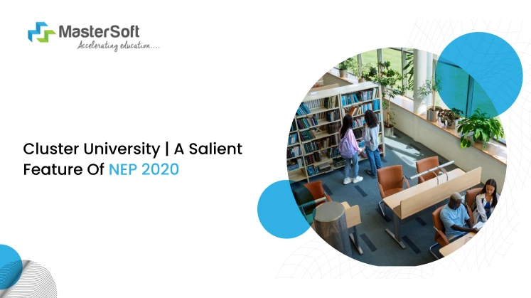 Cluster University | A Salient Feature of NEP 2020